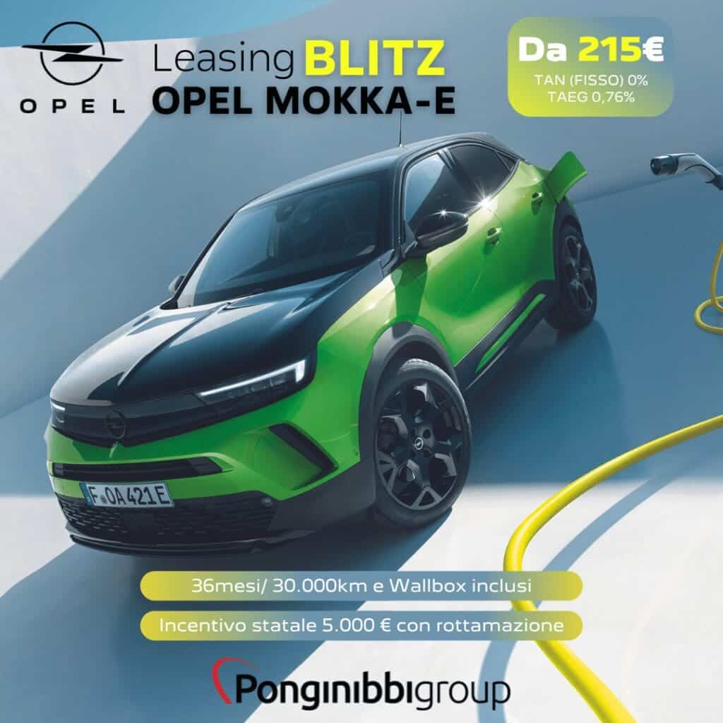 offerta leasing opel blitz Mokka elettrica da Ponginibbi Group